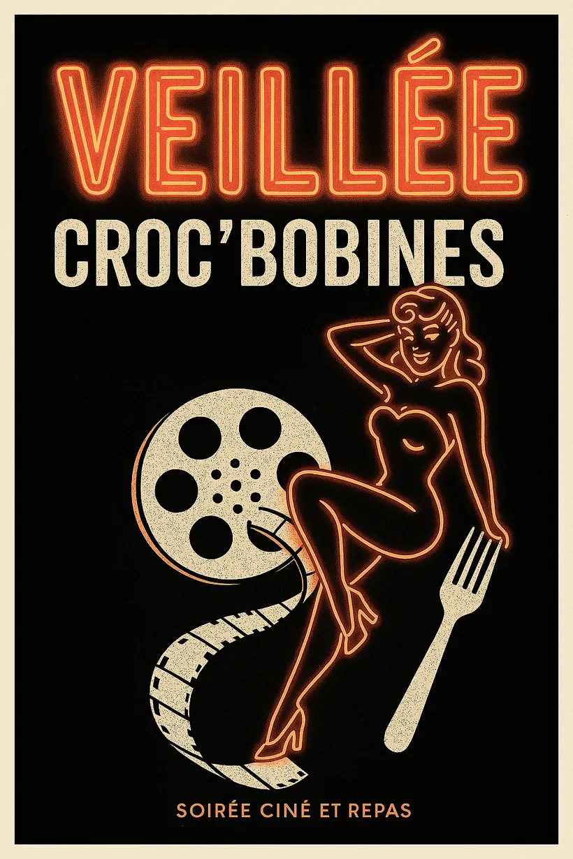 Affiche de la veillée Croc Bobines, soirée ciné et repas, Freely Cook